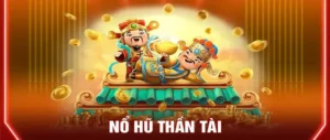 Khám Phá Trò Chơi Nổ Hũ Thần Tài Tại FB68: Đánh Giá Chi Tiết 3 Khám Phá Trò Chơi Nổ Hũ Thần Tài Tại FB68: Đánh Giá Chi Tiết
